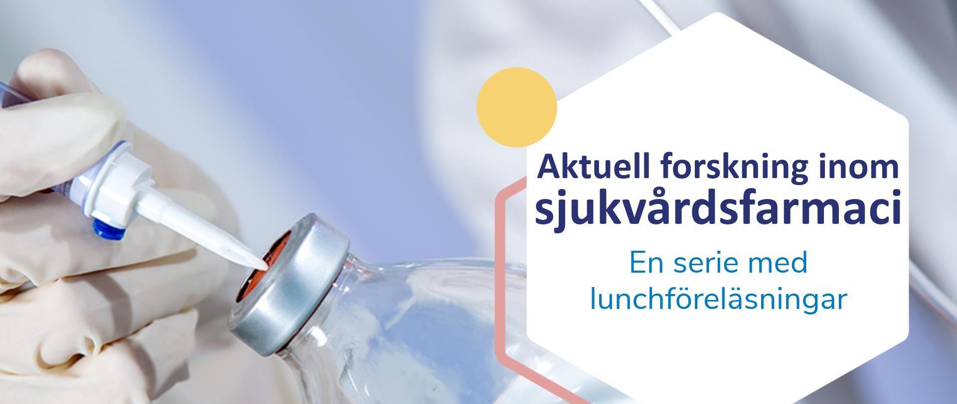 2277 Lunchf%c3%b6rel%c3%a4sningar   aktuell forskning inom sjukv%c3%a5rdsfarmaci