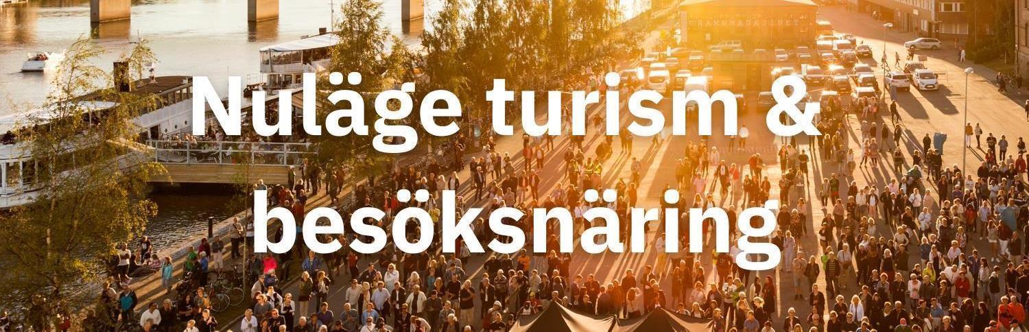 Länk till nuläge turism och besöksnäring på visitumea.se